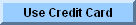 Click Here to use Credit Card